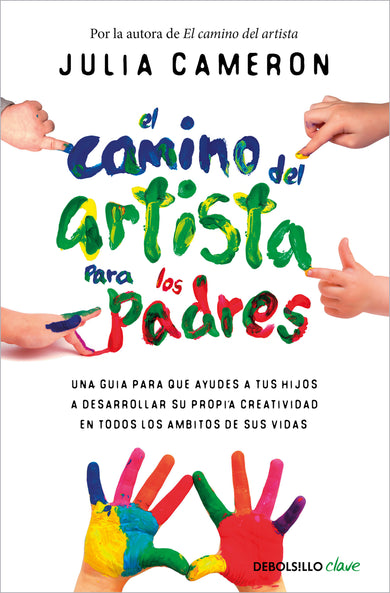 El camino del artista para los padres / The Artist's Way for Parents cover (ISBN 9788466372619) [onix:303c35961502058005a54c3a7f5743e9]