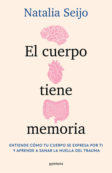El cuerpo tiene memoria. Entiende cómo tu cuerpo se expresa por ti y aprende a sanar la huella del trauma / The Body Remembers: Understand How Your Body Speaks cover (ISBN 9788419975638) [onix:4674422b1beb14314129cb32b64c59d0]