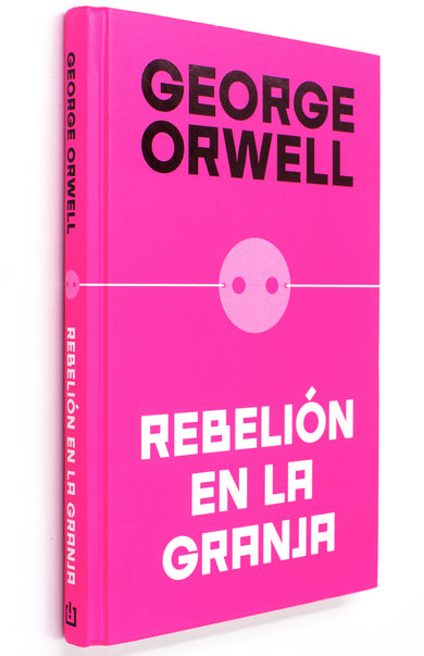 Rebelión en la granja (edición definitiva avalada por The Orwell Estate) / Animal Farm (Definitive Text Endorsed by The Orwell Foundation cover (ISBN 9788466362344) [onix:1b60d53b2220fb015f7104b24c6d43f0]