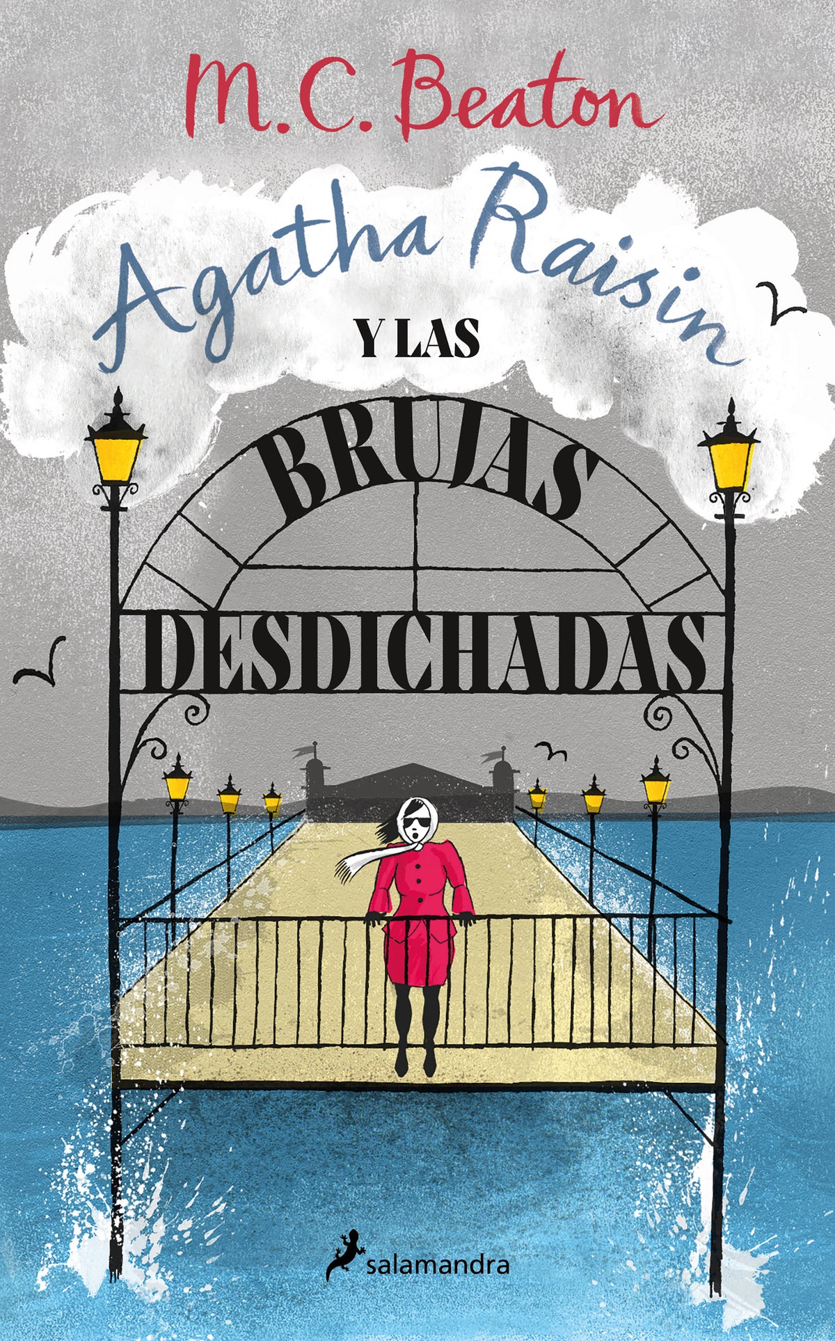 Agatha Raisin y las brujas desdichadas / Agatha Raisin and the Witch of Wyckhadden cover (ISBN 9788419346681) [onix:73af747e545b6989849564d8e1aedce2]