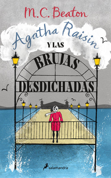 Agatha Raisin y las brujas desdichadas / Agatha Raisin and the Witch of Wyckhadden cover (ISBN 9788419346681) [onix:73af747e545b6989849564d8e1aedce2]