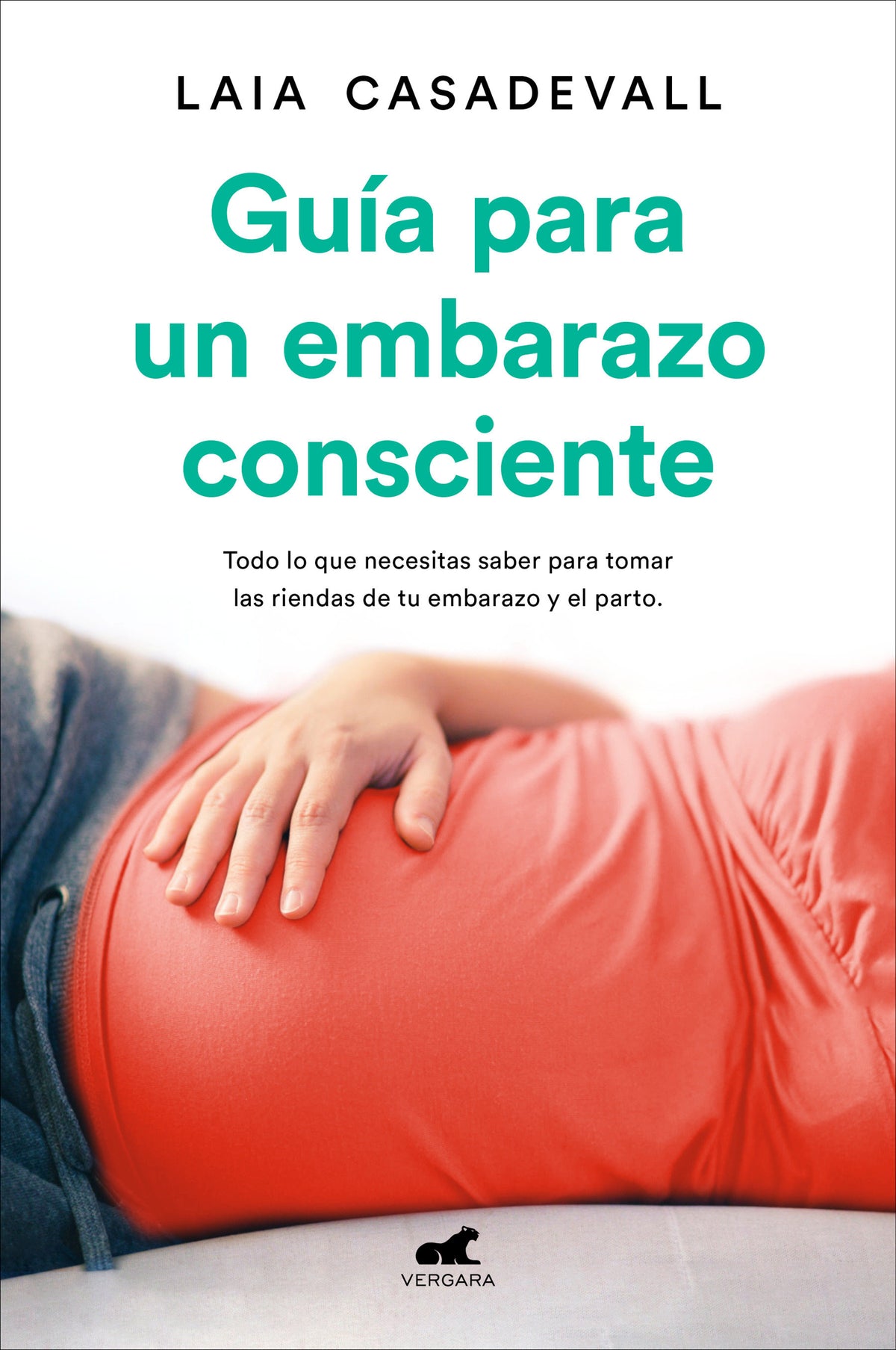 Guía para un embarazo consciente / Guide to a Conscious Pregnancy cover (ISBN 9788418045462) [onix:4a9955b3dfe8792482f705f87c9da4fa]