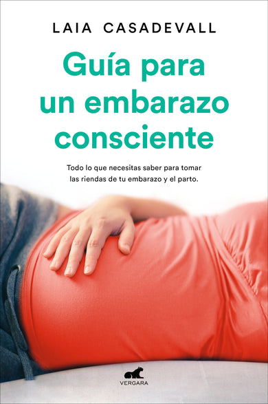 Guía para un embarazo consciente / Guide to a Conscious Pregnancy cover (ISBN 9788418045462) [onix:4a9955b3dfe8792482f705f87c9da4fa]