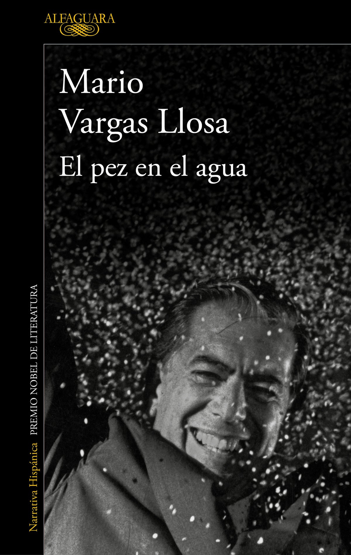 El pez en el agua / A Fish in Water: A Memoir cover (ISBN 9788420475424) [onix:60a9abb2ba92fbcb04c8970c44c1b874]