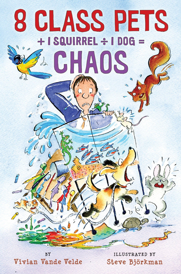 8 Class Pets + 1 Squirrel ÷ 1 Dog = Chaos-Children’s / Teenage fiction: Humorous stories-買書書 BuyBookBook