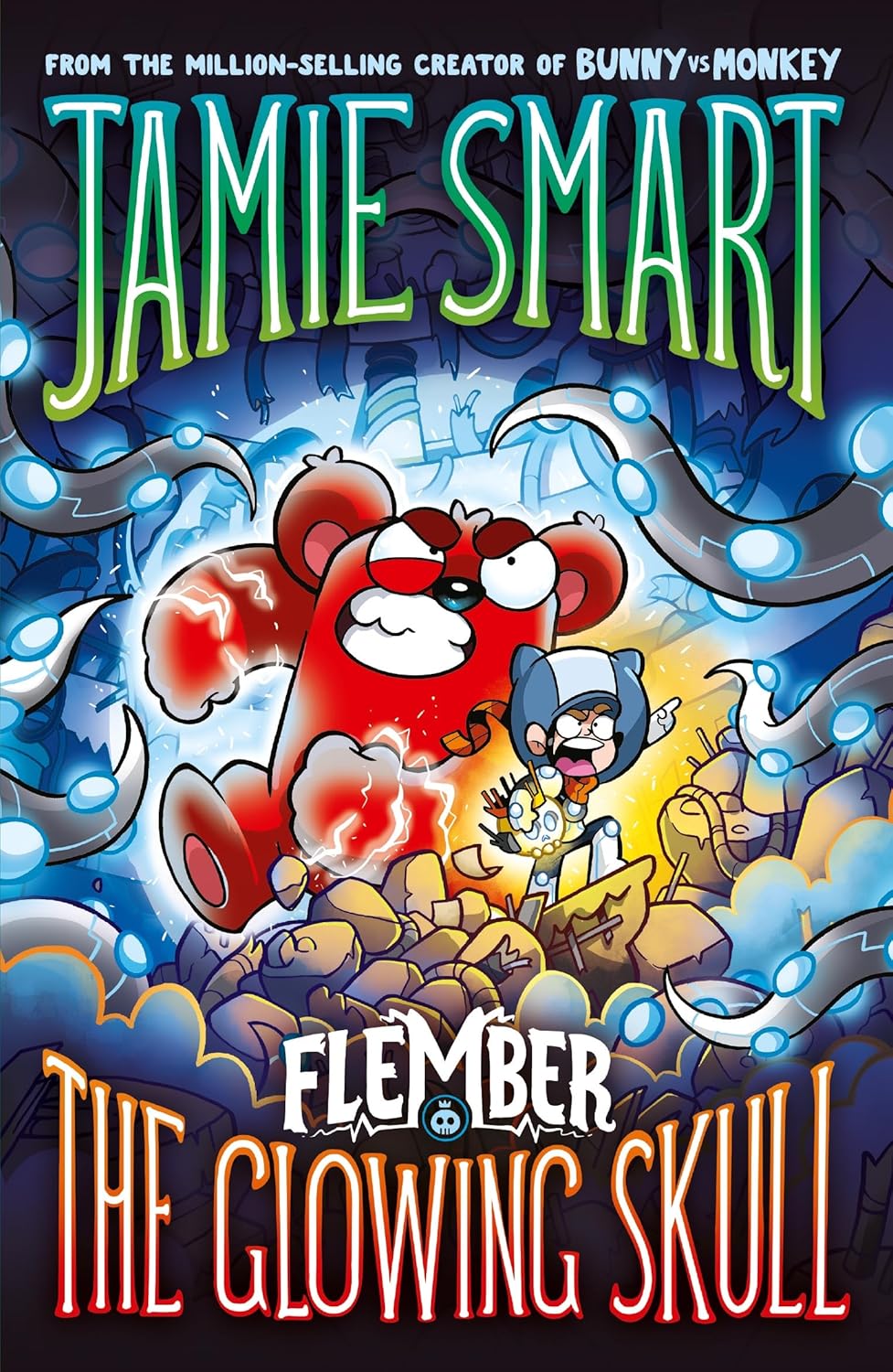 Flember 3: The Glowing Skull (from the million-selling Jamie Smart, Illustrator of the Year)