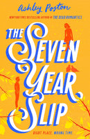 The Seven Year Slip (Ashley Poston)-Fiction: Romance-買書書 BuyBookBook
