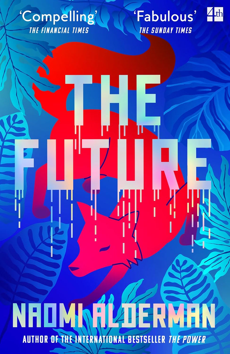 Future, The (Naomi Alderman)