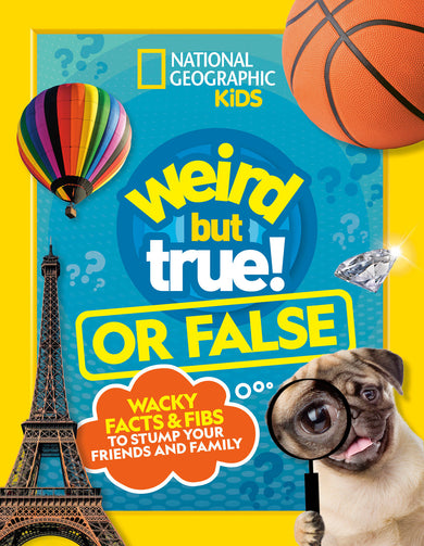Weird But True! or False cover (ISBN 9798217234509) [onix-asset:1a24c60f8164e92407fa0e185945a6e27d74ba51a9ac6e2ab52a1fcc8b4a15b5]