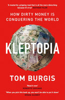 KLEPTOPIA: How Dirty Money is Conquering the World (Tom Burgis)-Fiction: general and literary-買書書 BuyBookBook
