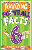Amazing Football Facts Every 6 Year Old Needs to Know (Caroline Rowlands)-Children’s / Teenage general interest: Hobbies/ quizzes/ toys and games-買書書 BuyBookBook
