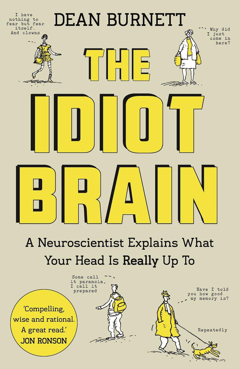 The Idiot Brain: A Neuroscientist Explains What Your Head is Really Up To (Dean Burnett)-Mathematics and Science-買書書 BuyBookBook