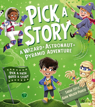 Pick a Story: A Wizard + Astronaut + Pyramid Adventure (Sarah Coyle)-Children’s / Teenage fiction: Action and adventure stories-買書書 BuyBookBook