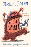 Out Of This World (Michael Rosen)