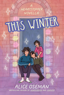This Winter (A Heartstopper novella)(Alice Oseman)