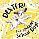 Dexter! The AMAZING School Dog! (Lucy Plunkett)-Children’s / Teenage general interest: Sports and outdoor recreation-買書書 BuyBookBook