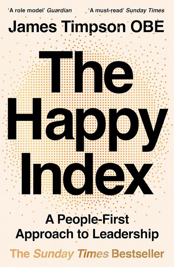The Happy Index (James Timpson)