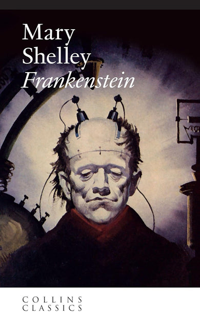 Frankenstein (Collins Classics)