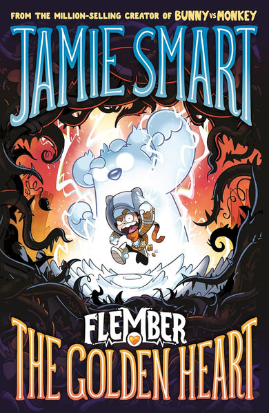 Flember 5: The Golden Heart (from the million-selling Jamie Smart, Illustrator of the Year)