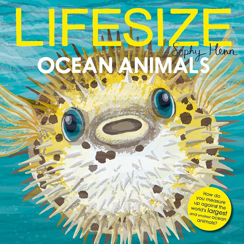 Lifesize Ocean Animals (Sophy Henn)-Children’s / Teenage general interest: Nature and animals-買書書 BuyBookBook