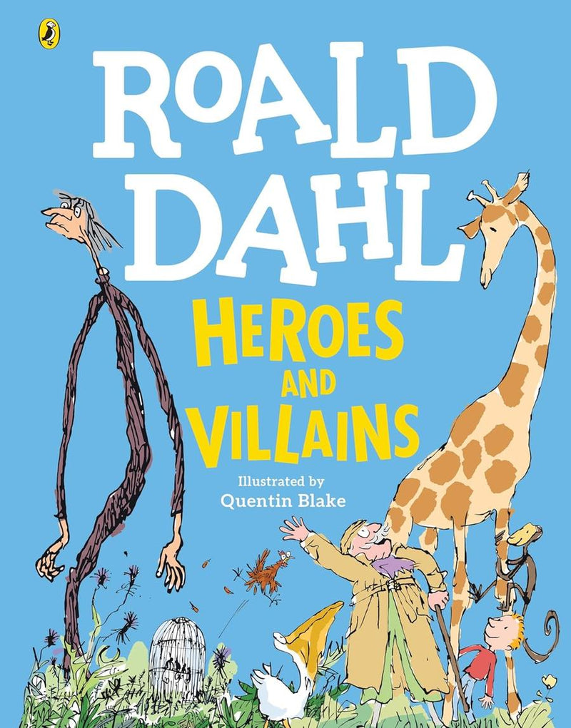 Roald Dahl Heroes & Villains Treasury