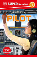 DK Super Readers Level 1 A Day in the Life of a Pilot