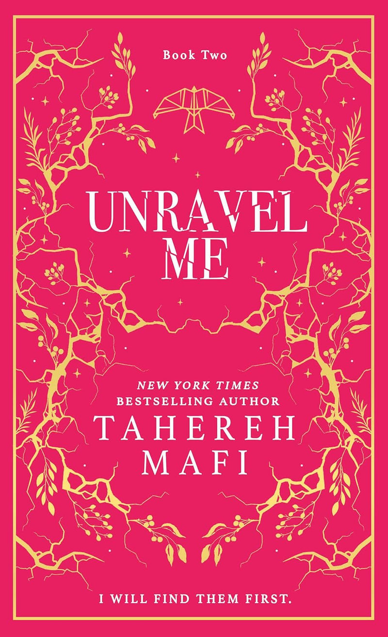 Unravel Me (Shatter Me) (Tahereh Mafi)