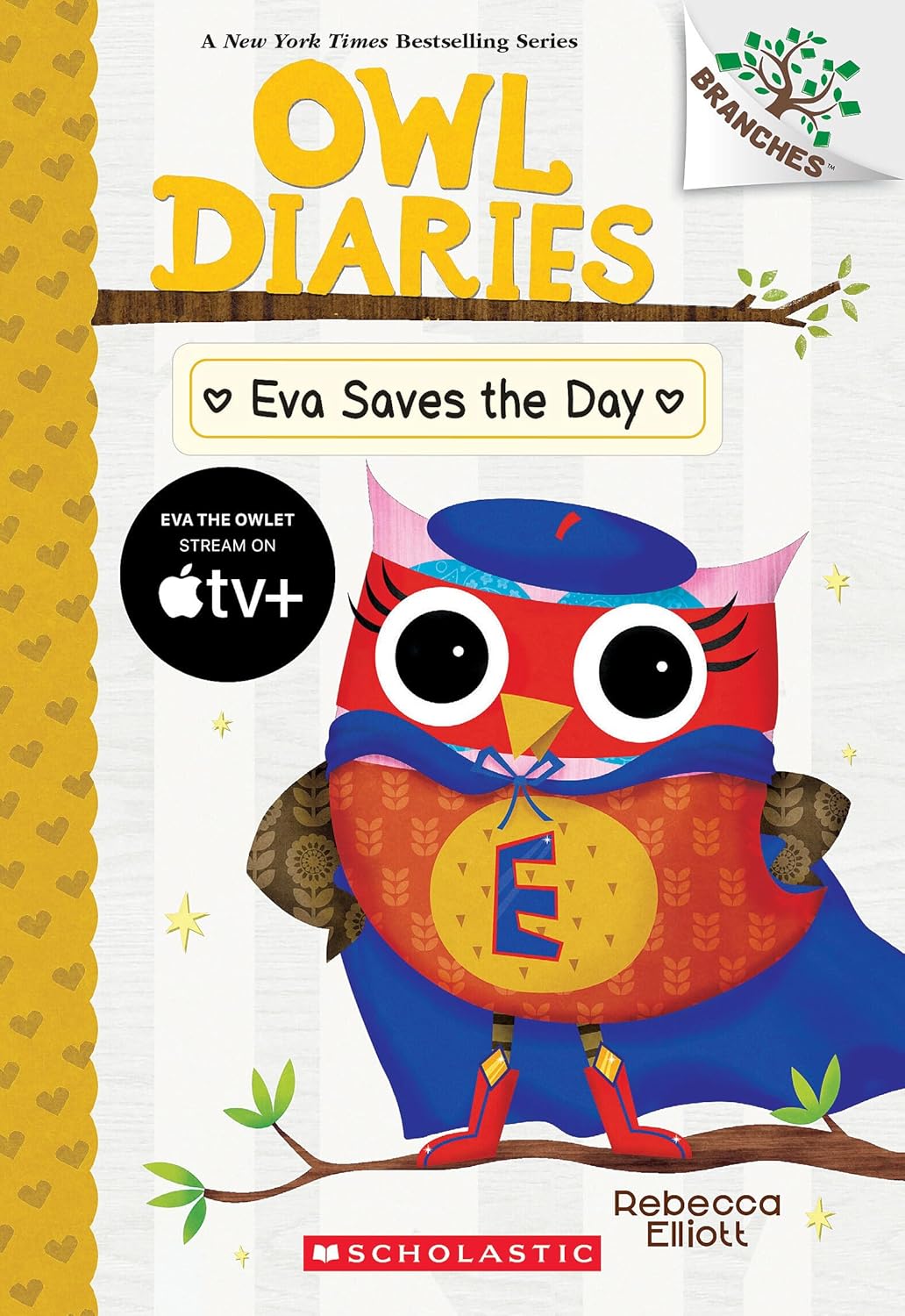 Owl Diaries #22 Eva Saves the Day (Branches) (Rebecca Elliott)