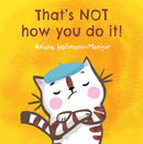 That's NOT How You Do It! (Child's Play Library) (Ariane Hofmann-Maniyar)-Children’s / Teenage fiction: Relationship stories-買書書 BuyBookBook