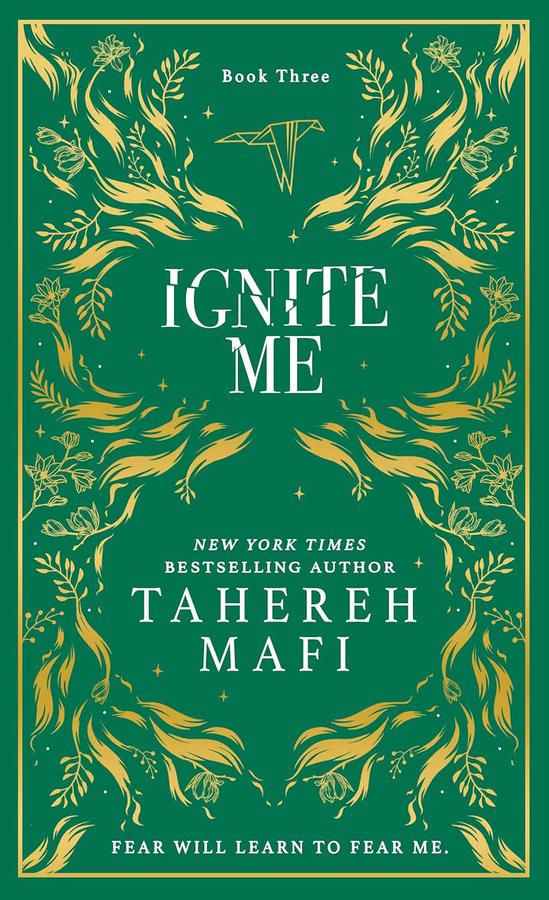 Ignite Me (Shatter Me) (Tahereh Mafi)