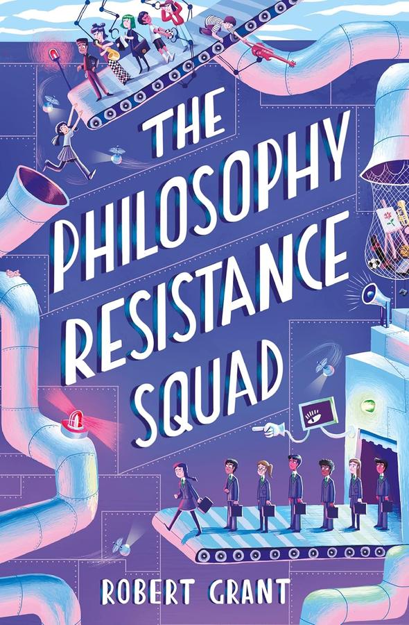 The Philosophy Resistance Squad (Robert Grant)-Children’s / Teenage fiction: General and modern fiction-買書書 BuyBookBook