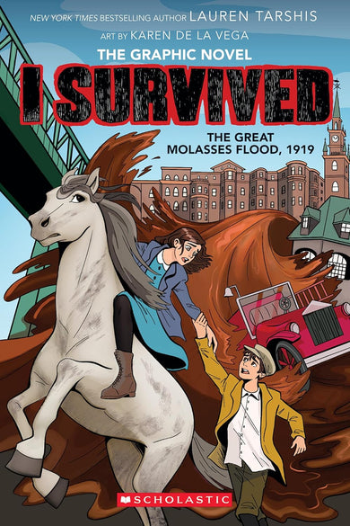 I Survived (Graphic Novel) the Great Molasses Flood, 1919