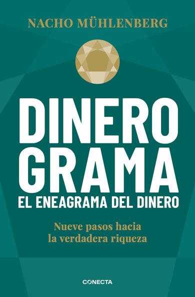 Dinerograma: Nueve pasos hacia la verdadera riqueza / Moneygram. The Enneagram of Money cover (ISBN 9788417992590) [onix:fd6f5591657e479be2c534772f165443]