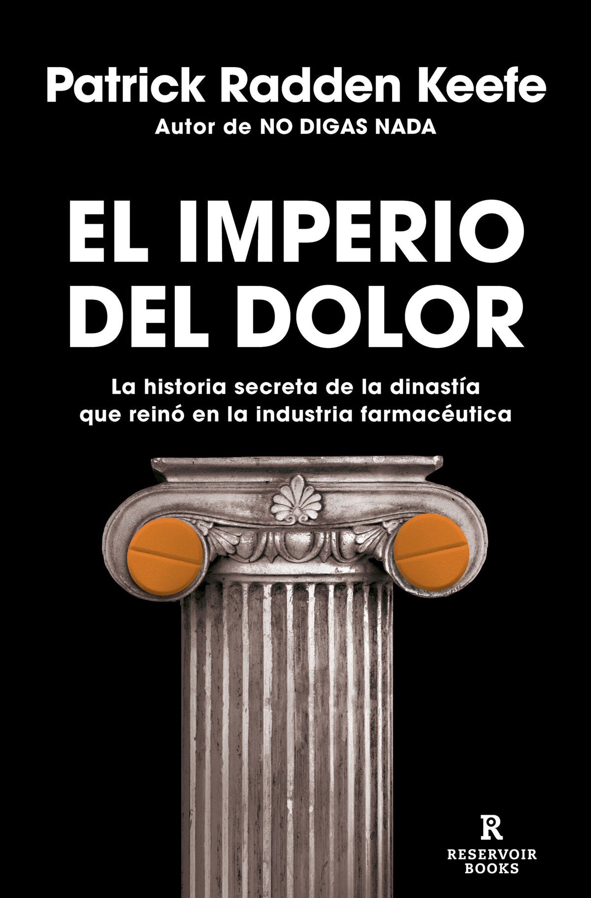El imperio del dolor: La historia secreta de la dinastía que reinó en la industria farmacéutica / Empire of Pain cover (ISBN 9788418052491) [onix:895522efadb492894e6088409b134777]