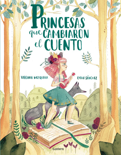 Princesas que cambiaron el cuento / Princesses that Changed the Fairy Tale cover (ISBN 9788448851064) [onix:26e548ad20ddd8909e719507e12b1944]