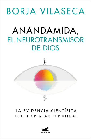 Anandamida, el neurotransmisor de Dios / Anandamide: God’s Neurotransmitter cover (ISBN 9788410467637) [onix:79d292dfd835d014eefb6ae4f51ab9d4]