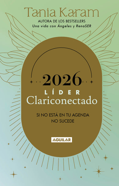 Libro agenda. Líder Clariconectado 2026 / Agenda Book. A Life With Angels 2026 cover (ISBN 9786073861717) [onix:2339b1d34fb8304db83e2c4c84accf66]