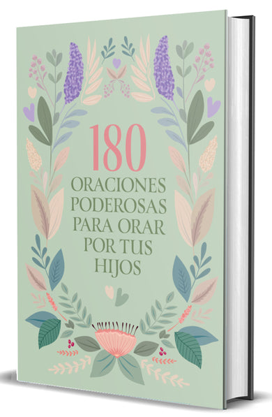180 oraciones poderosas para orar por tus hijos / 180 Powerful Prayers to Pray for Your Children cover (ISBN 9798890982100) [onix:6a482e95852052384c7062bd0ac7aa63]