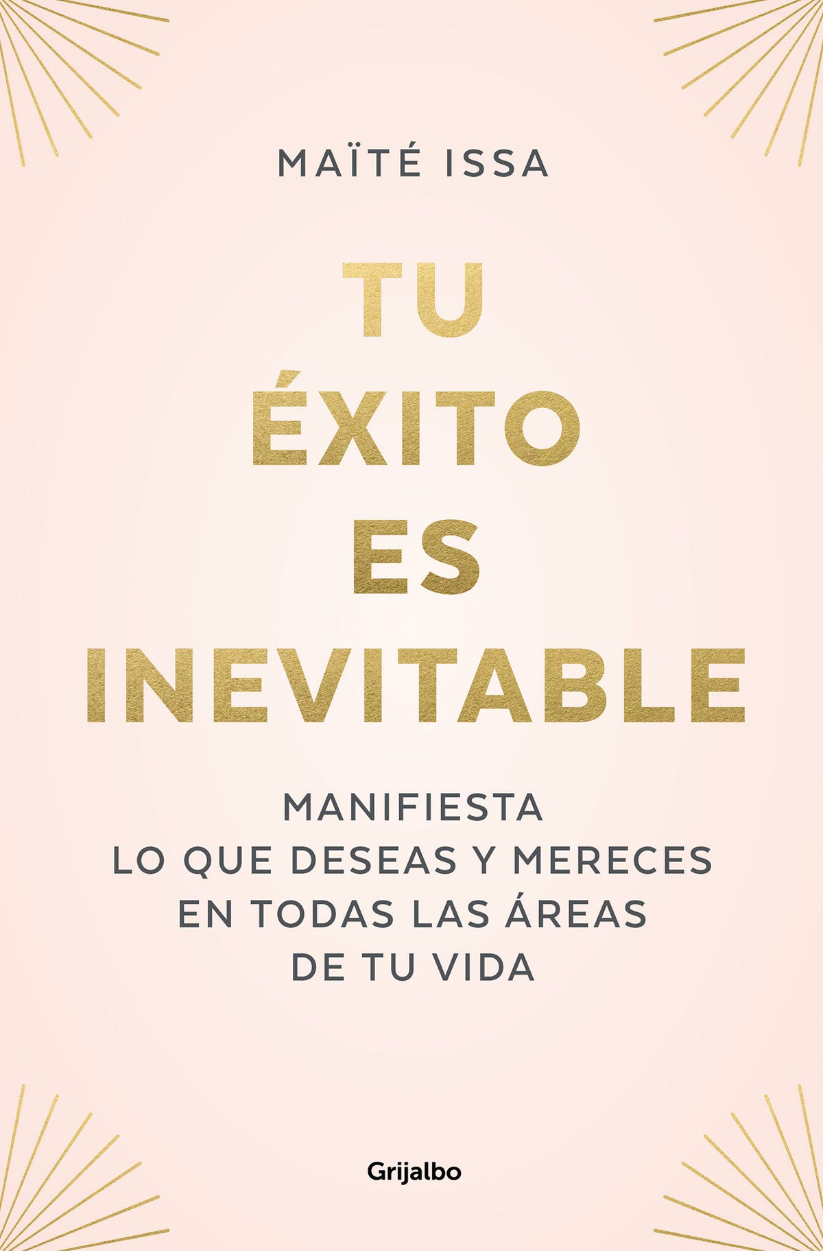 Tu éxito es inevitable / Your Success is Inevitable cover (ISBN 9788425362378) [onix:98c8707af7c1b1d618713347b8aa67f3]
