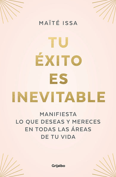 Tu éxito es inevitable / Your Success is Inevitable cover (ISBN 9788425362378) [onix:98c8707af7c1b1d618713347b8aa67f3]