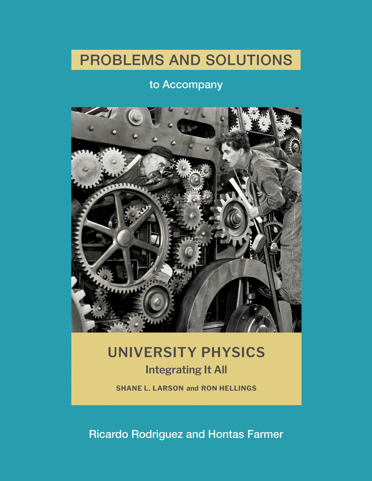Problems and Solutions to Accompany Larson and Hellings' University Physics