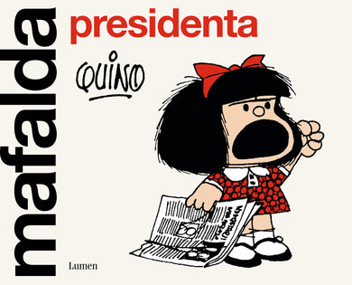 Mafalda presidenta / Mafalda President cover (ISBN 9788426411099) [onix:a62e365ca2e0176db786ff7fbb625c1f]