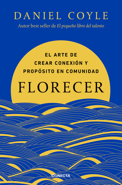 Florecer / Flourish. The Art of Creating Connection and Purpose in Community cover (ISBN 9791387513344) [onix:8d0feaa59a02fd063919bed3232f4d6f]