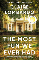The Most Fun We Ever Had (Reese's Book Club Pick)