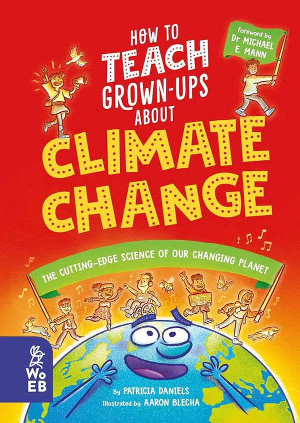 How to Teach Grown-Ups About Climate Change (Patricia Daniels)