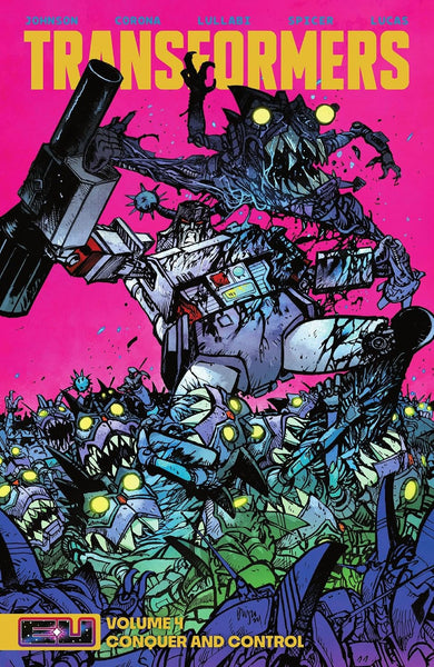 Transformers Vol. 4: Conquer and control
