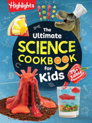 The Ultimate Science Cookbook for Kids