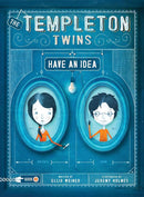 The Templeton Twins Have an Idea