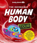 Lonely Planet Kids The Incredible Human Body Tour (Anna Brett)-Children’s / Teenage general interest: Science and technology-買書書 BuyBookBook