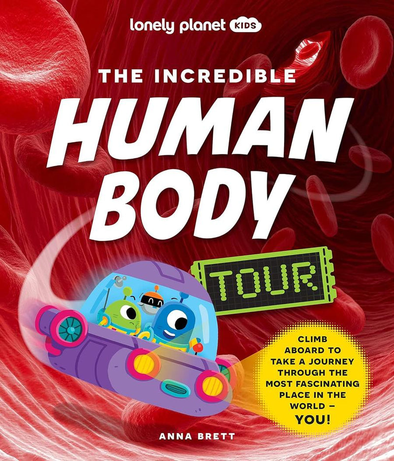 Lonely Planet Kids The Incredible Human Body Tour (Anna Brett)-Children’s / Teenage general interest: Science and technology-買書書 BuyBookBook